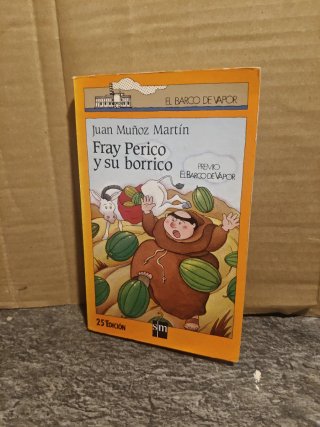 Fray Perico y su borrico - Juan Muñoz Martín