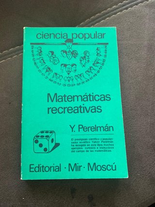 Matemáticas Recreativas de Y. Perelman.