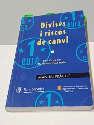 Divises i riscos de canvi: manual pràctic