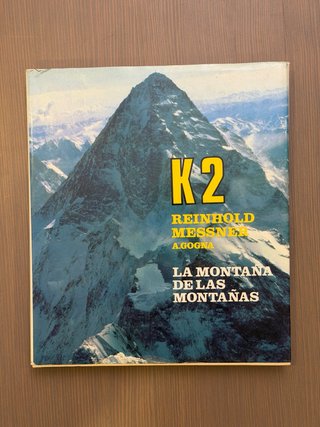 K2: la montaña de las montañas