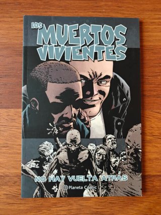Los Muertos Vivientes 25. No hay vuelta atrás.