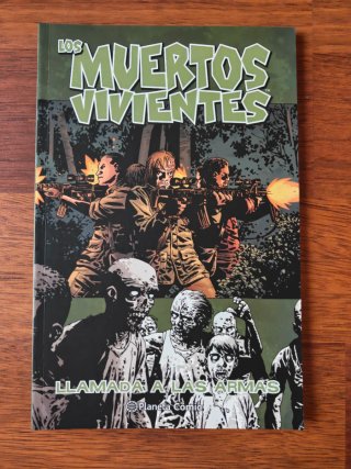 Los Muertos Vivientes 26. Llamada a las armas.