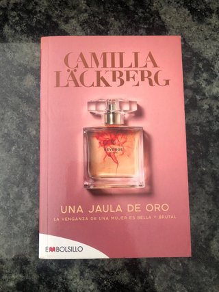 Una jaula de oro: la venganza de una mujer es b...