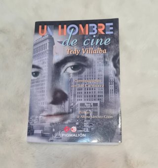 Un hombre de cine: Tedy Villalba