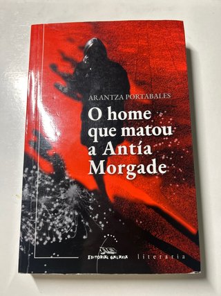 O home que matou a Antía Morgade