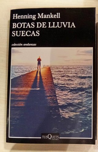 Botas de lluvia suecas - Henning Mankell