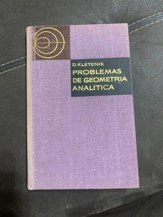 Problemas de Geometría Analítica de Kletenik
