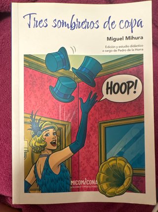 Libro tres sombreros de copa (Miguel Mihura)