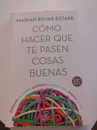 Como hacer que te pasen cosas buenas