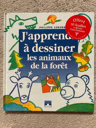 J'apprends à dessiner les animaux de la forêt