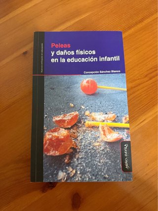 Peleas y daños físicos en la educación infantil