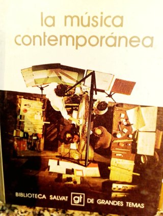 Libro La Música Contemporánea - Biblioteca Salvat