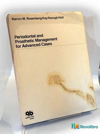 Periodontal and Prosthetic Management for Advanced Cases - 1