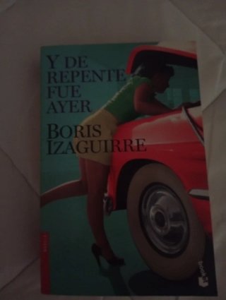 Y de repente fue ayer