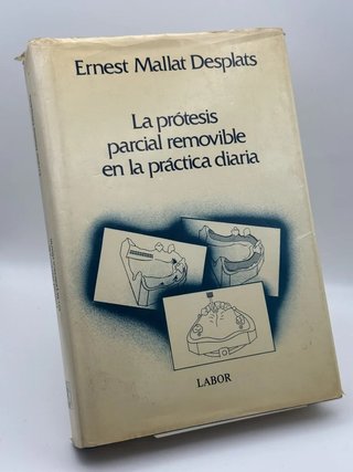 La Prótesis parcial removible en la práctica diaria