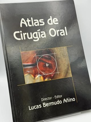 Atlas Cirugía Oral - Lucas Bermudo Añino