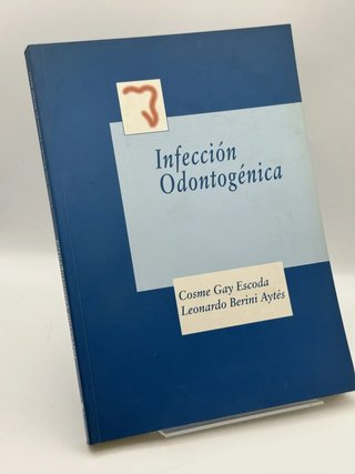 Infeccion odontogenica - Cosme Gay Escoda