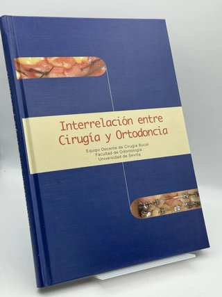Interrelación entre cirugía y Ortodoncia
