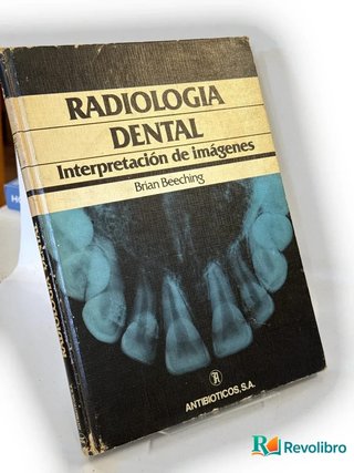 Radiología dental - 1ª edición - Brian W. Beeching