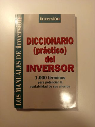 Diccionario Práctico Del Inversor. Mil Términos...