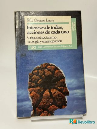 Intereses de todos, acciones de cada uno