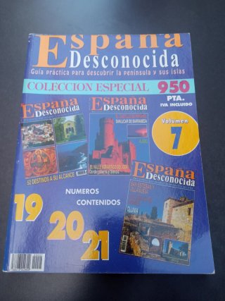 España Desconocida Vol. 7. N° 19, 20 y 21.