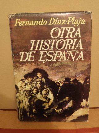 Otra historia de España, Fernando Díaz-Plaja