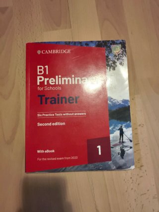 B1 preliminary for schools. Trainer. 1: six pra...