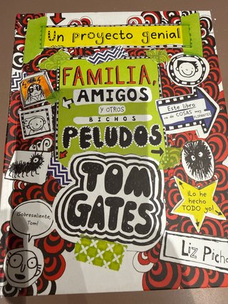 Un proyecto genial: familia, amigos y otros bic...