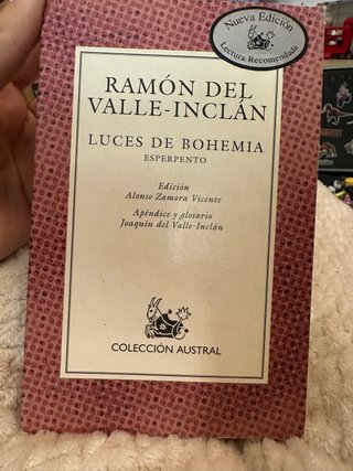 Luces de Bohemia. Esperpento, escrito por Ramón de