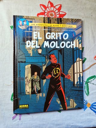 Aventuras Blake y Mortimer. El Grito del Moloch.