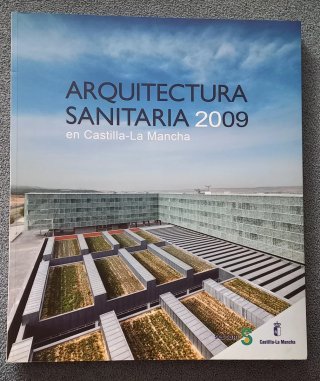 Libro Arquitectura sanitaria Castilla la Mancha