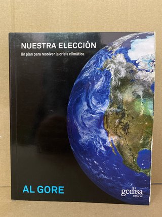 Nuestra elección: una plan para resolver la cri...