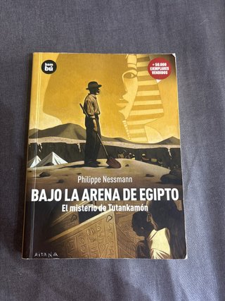 Bajo la arena de Egipto: el misterio de Tutankamón