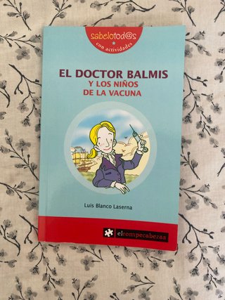 El doctor Balmis y los niños de la vacuna