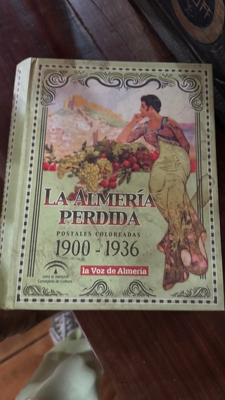 La Almería Perdida 1900-1936 – Álbum completo de p