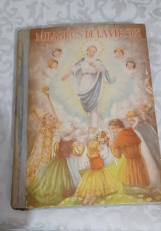 Libro antiguo " Milagros de la Virgen.