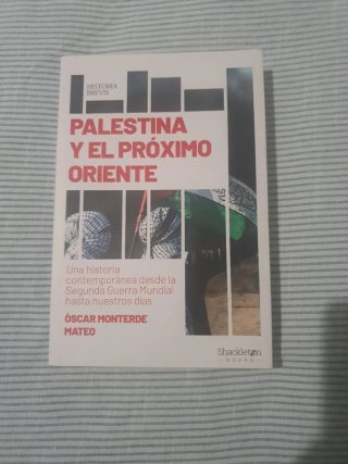 Palestina y el Próximo Oriente: una historia co...