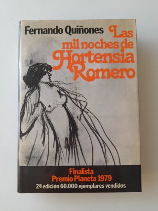 Las mil noches de Hortensia Romero: novela