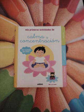 Mis primeras actividades de calma y concentración
