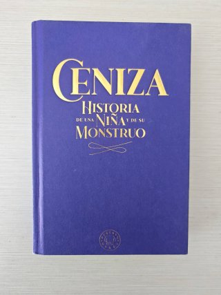 Ceniza: historia de una niña y su monstruo