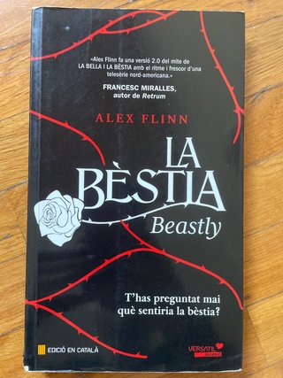 La bèstia: (Beastly)