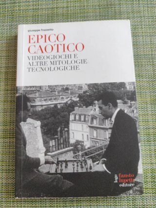 Epico caotico: videogiochi e altre mitologie te...