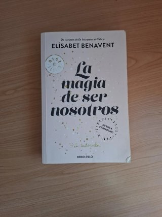 Libro la magia de ser nosotros Elisabet Benavent