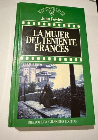La mujer del teniente francés - John Fowles