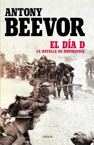 El día D: la batalla de Normandía