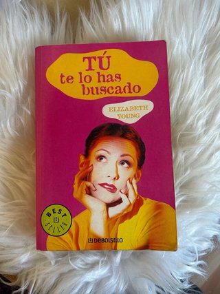Tú te lo has buscado