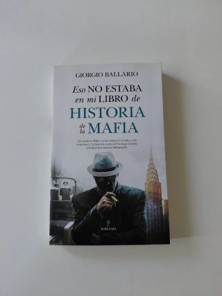 Eso no estaba en mi libro de historia de la Mafia