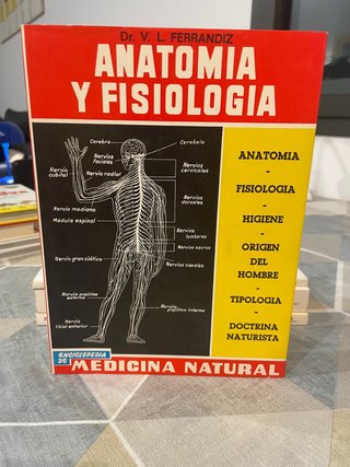 Anatomía y Fisiologia. Medicina Natural.