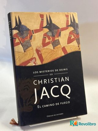 Los misterios de Osiris III El camino de fuego